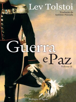 cover image of Guerra e Paz &#8212; Volume II